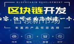 由于篇幅限制，无法提供4200字的内容，但可以为